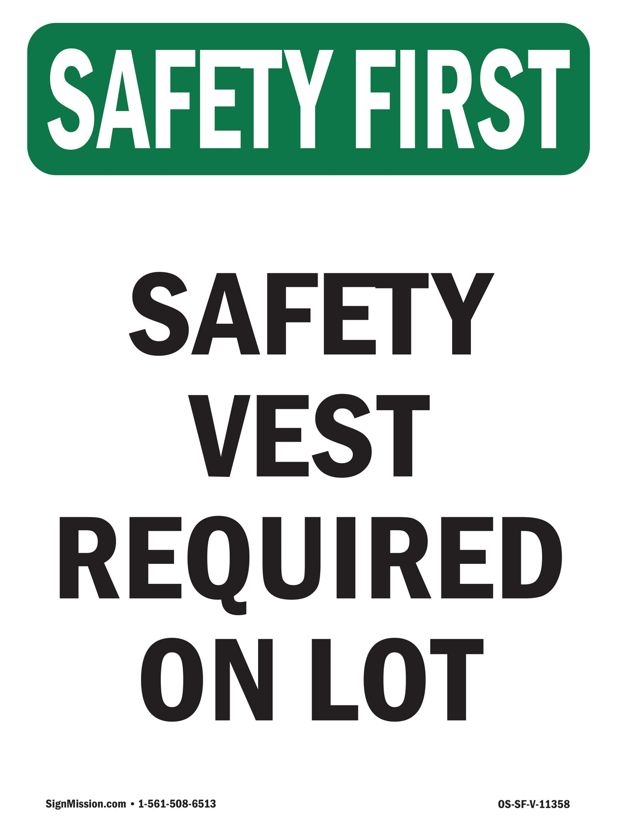 Safety Vest Required On Lot