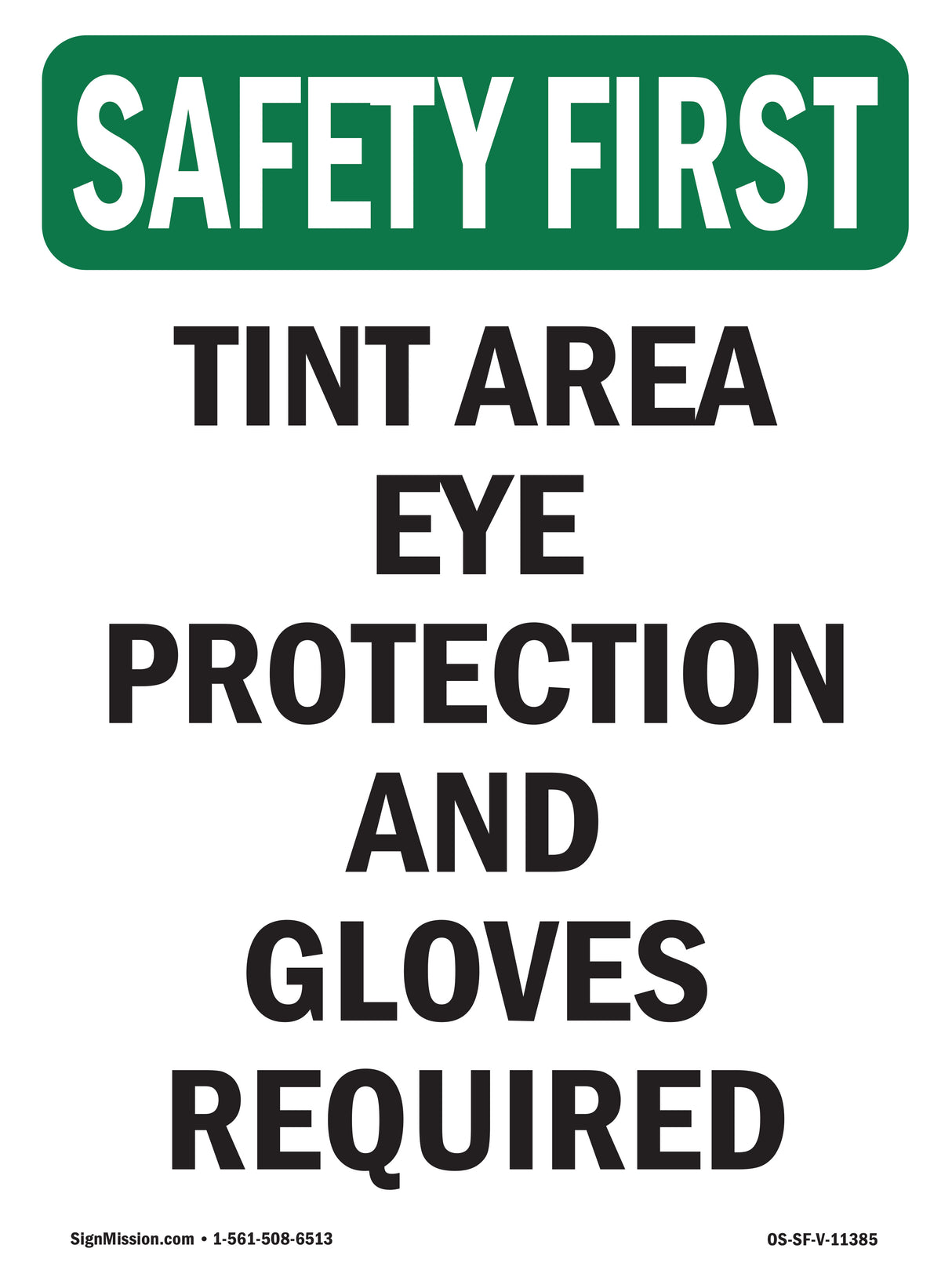 Tint Area Eye Protection And Gloves