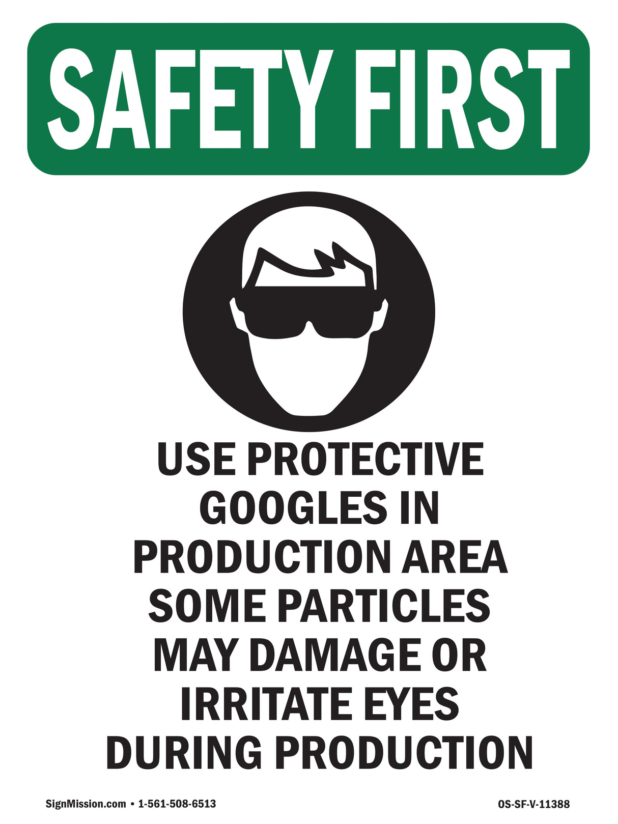 Use Protective Goggles In Production With Symbol