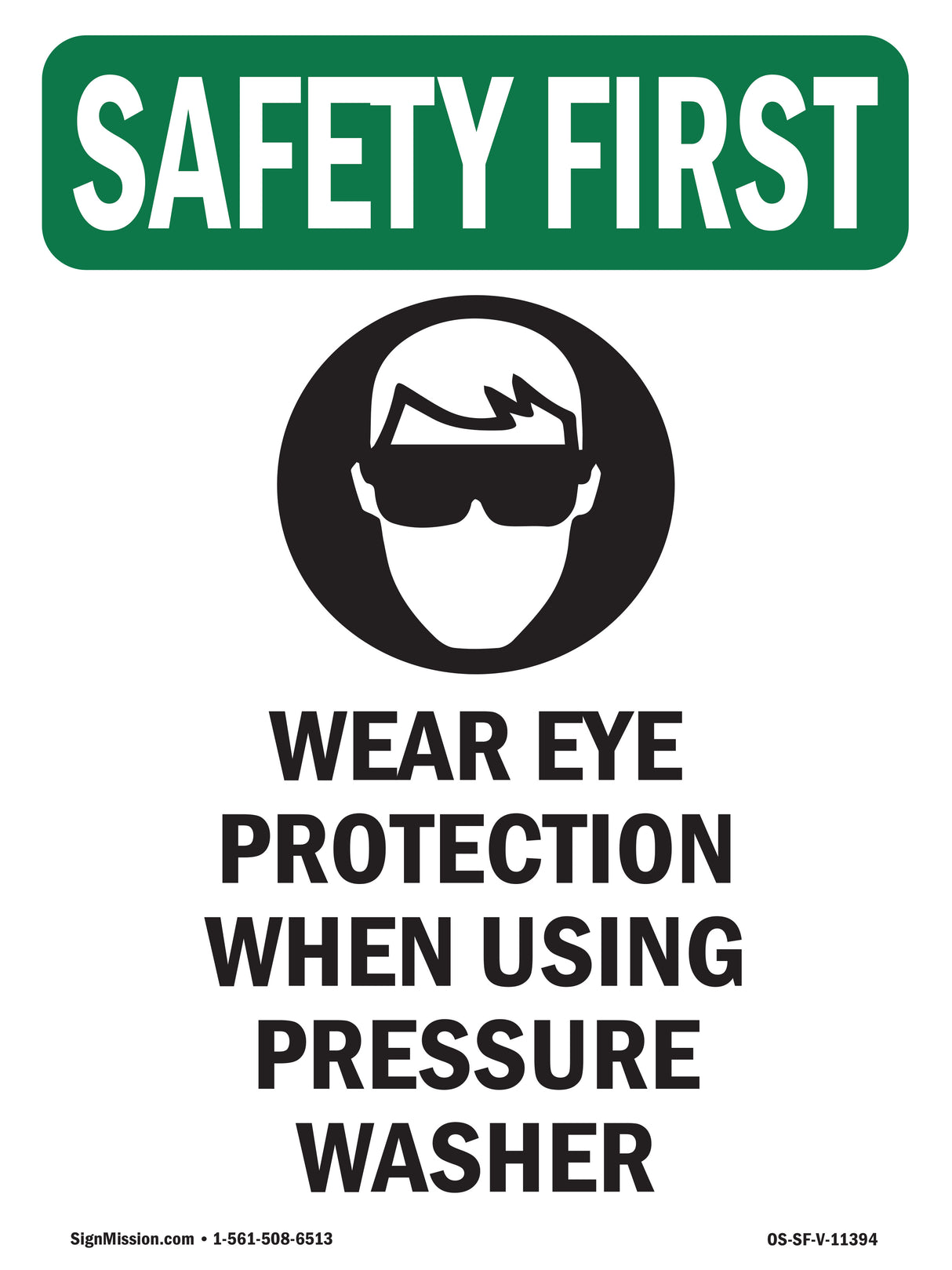 Wear Eye Protection When Using With Symbol