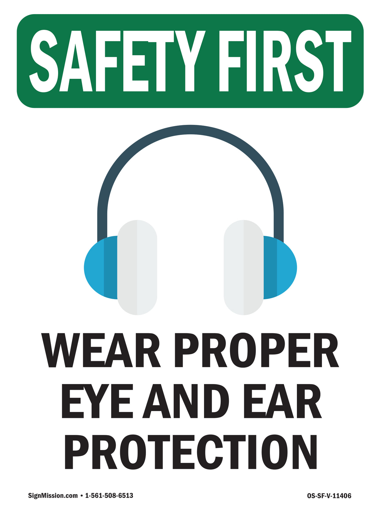 Wear Proper Eye And Ear Protection With Symbol