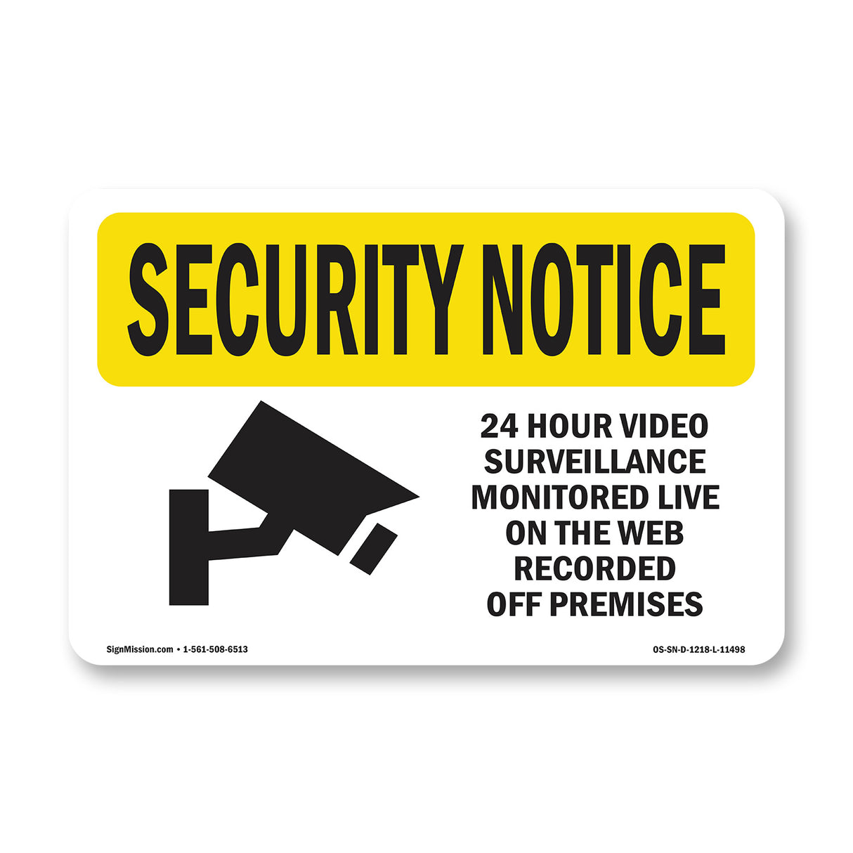 24 Hour Video Surveillance