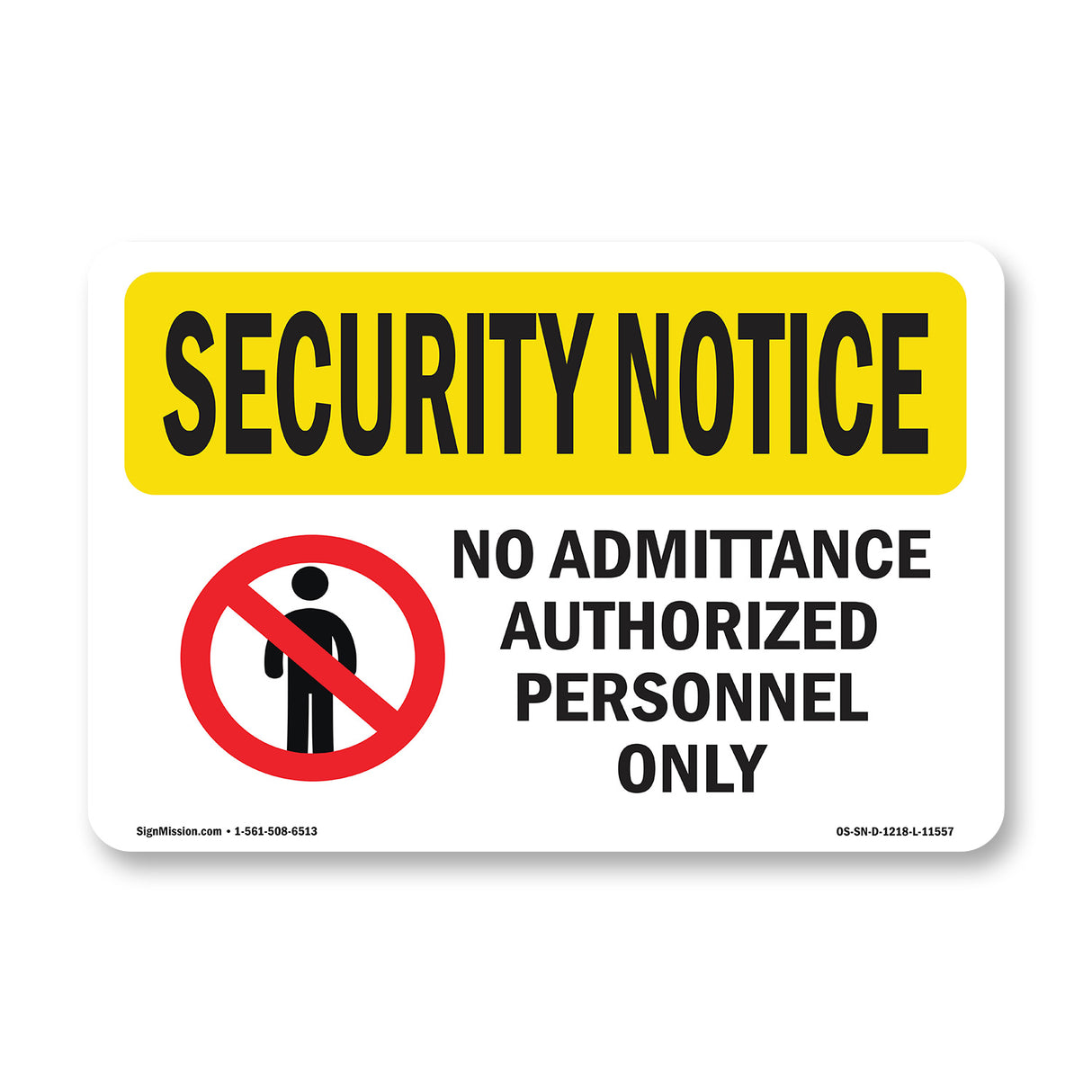 No Admittance Authorized Only