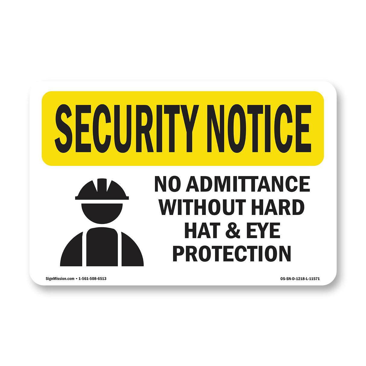 No Admittance Hard Hat And Eye
