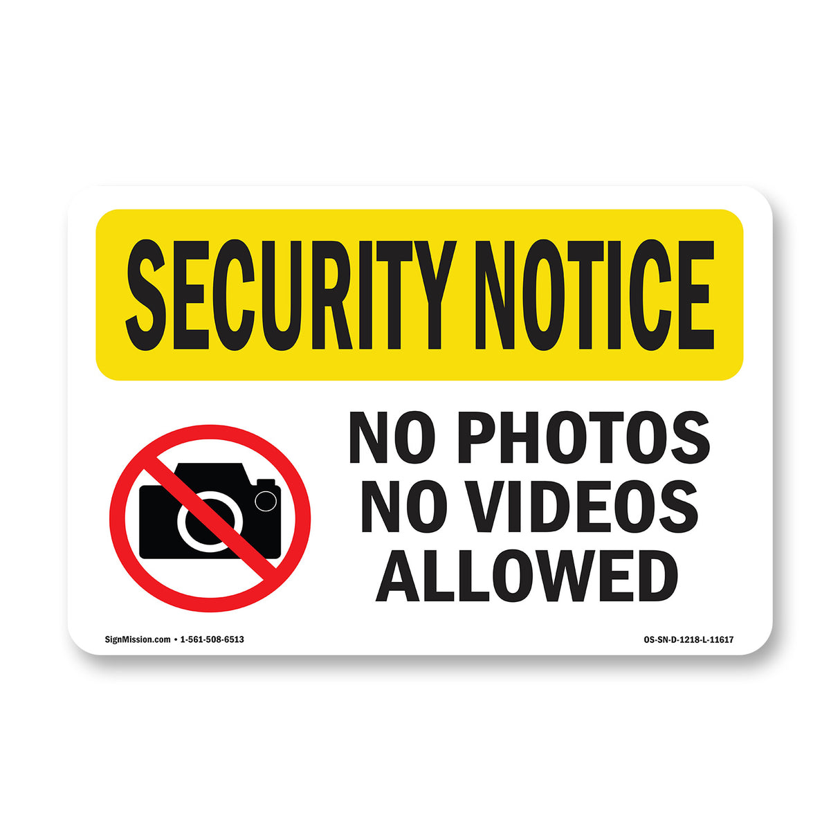 No Photos Or Video Allowed