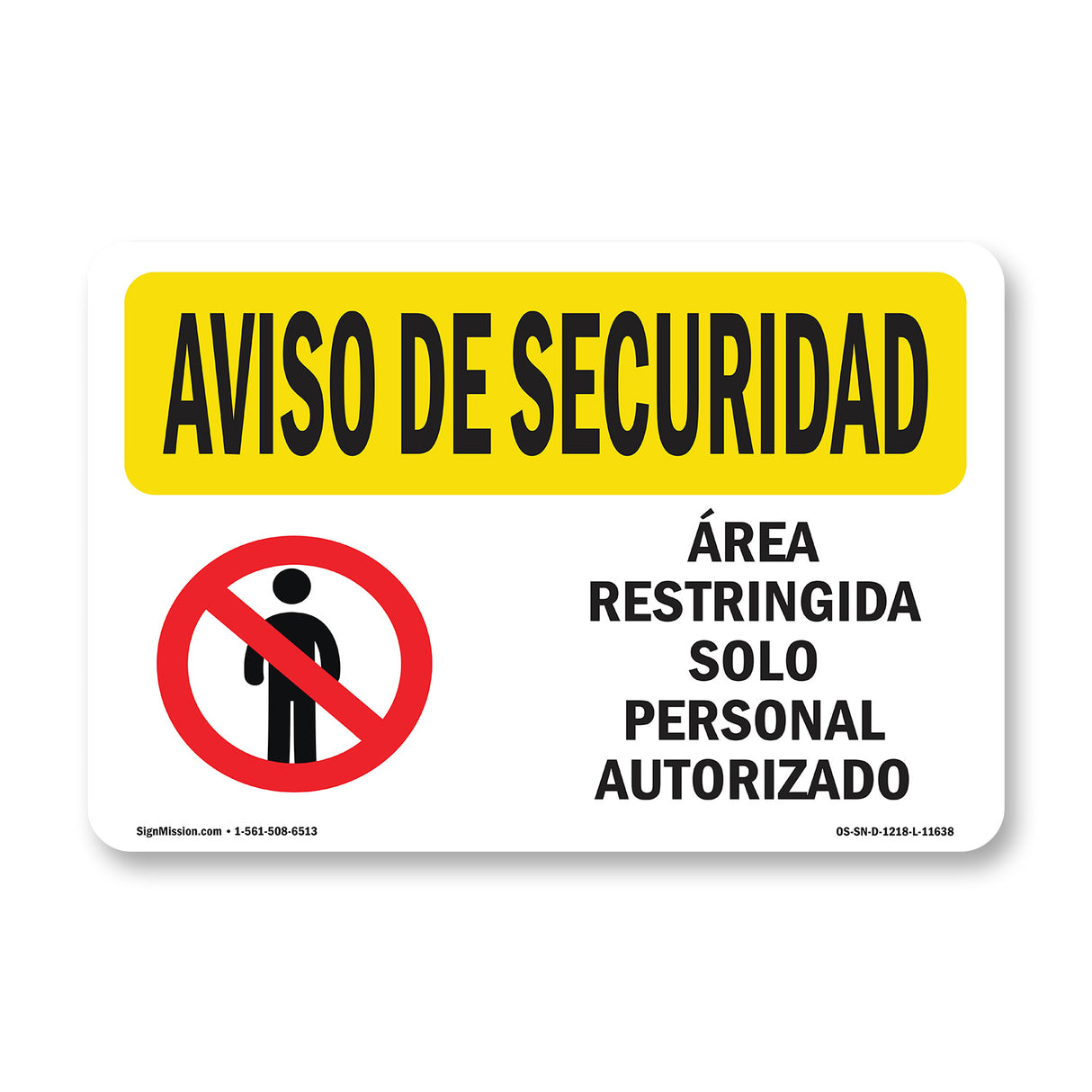 Restricted Area Authorized Spanish