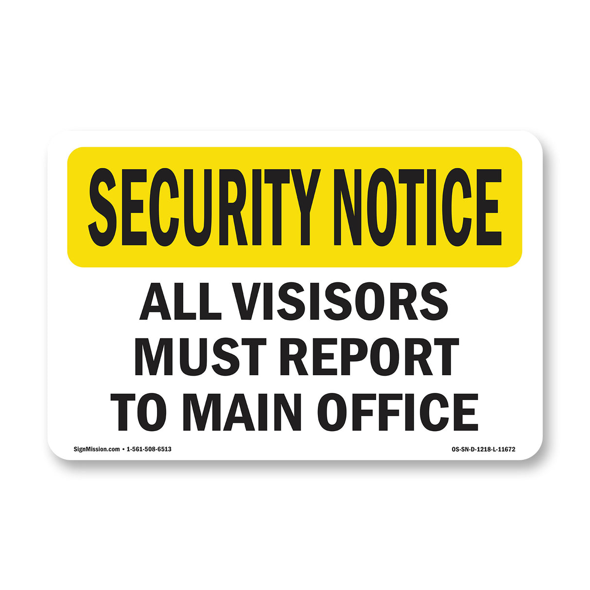 Visitors Must Report Bilingual