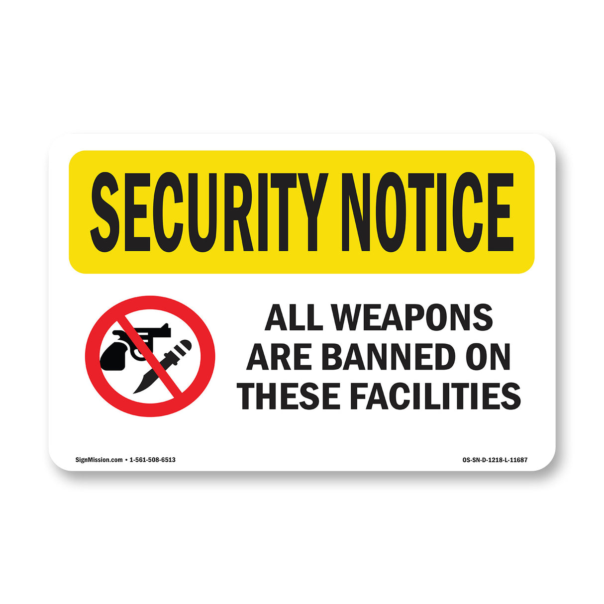Weapons Are Banned In Facilities