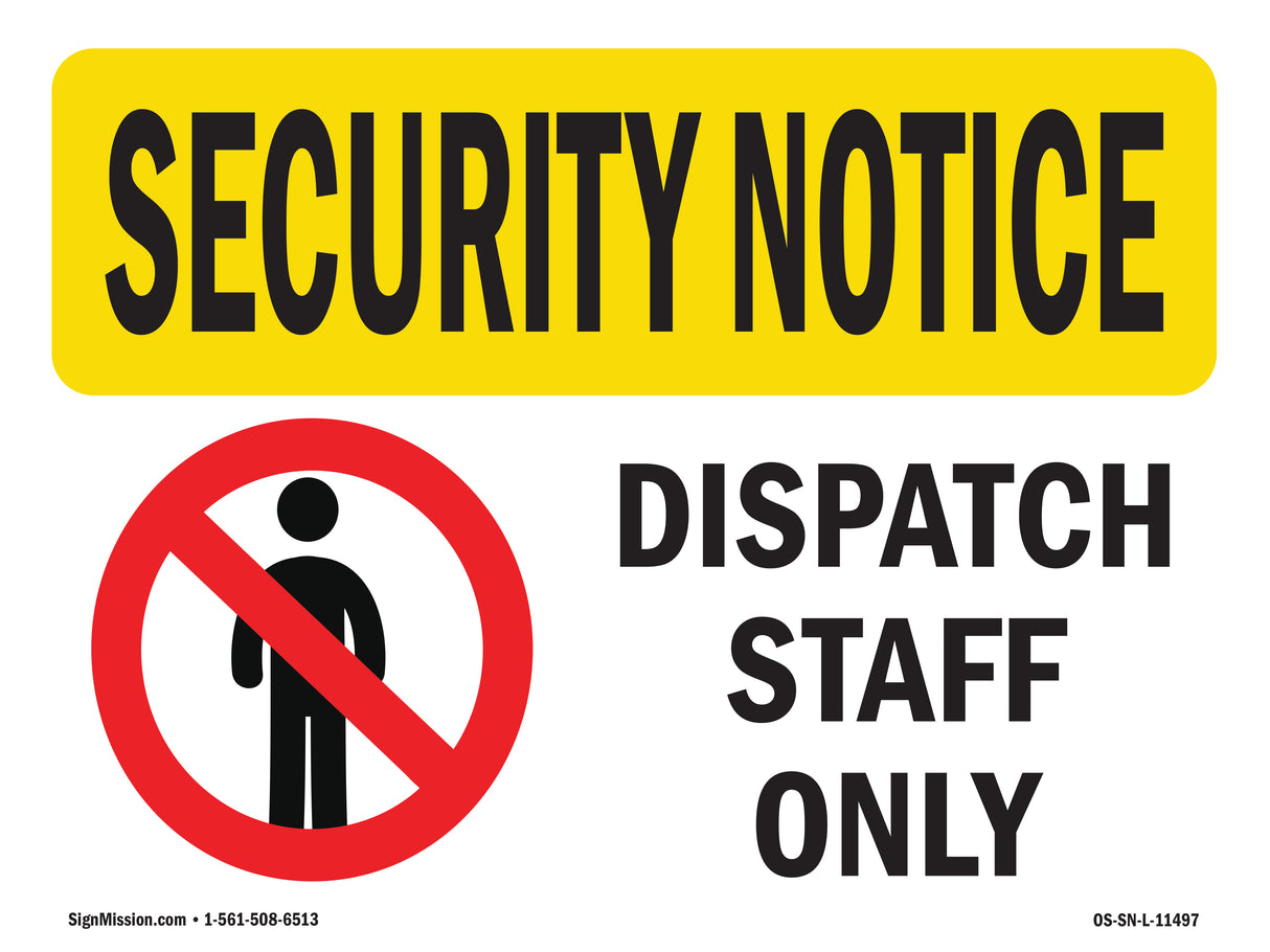SECURITY Dispatch Staff Only With Symbol