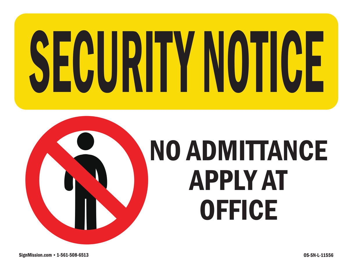 No Admittance Apply At Office