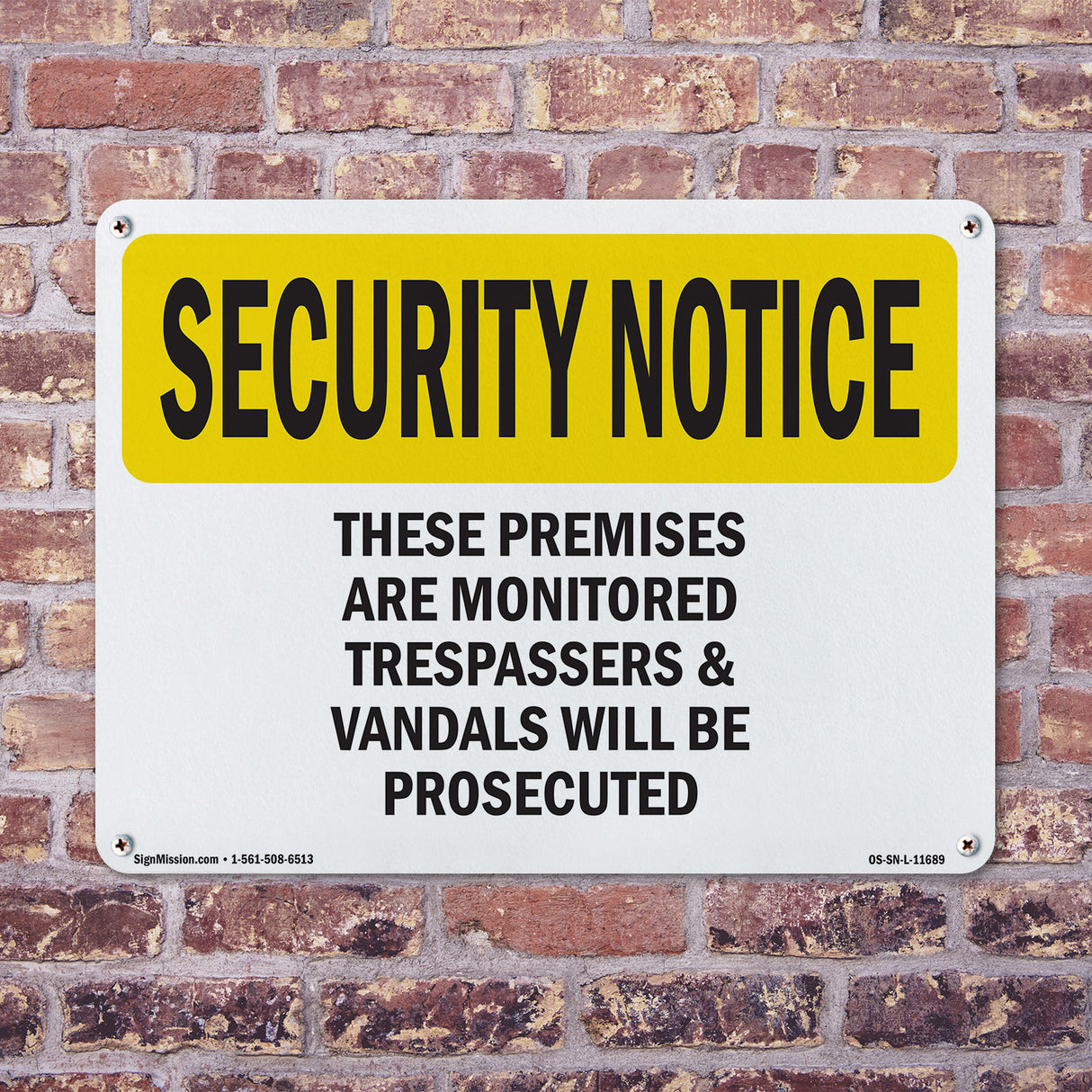 These Premises Are Monitored Trespassers