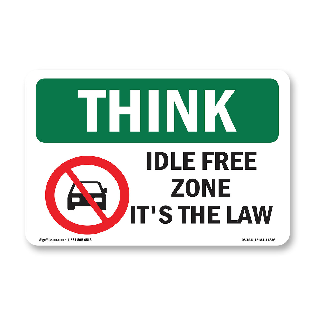 Idle Free Zone It's The Law