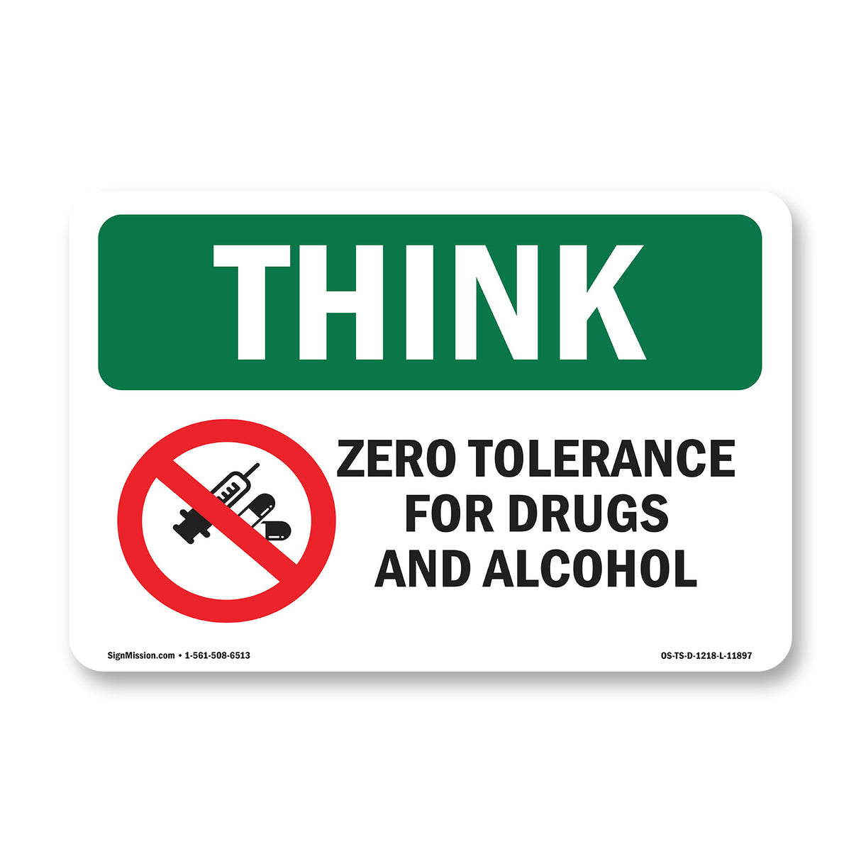 Zero Tolerance For Drugs With Symbol