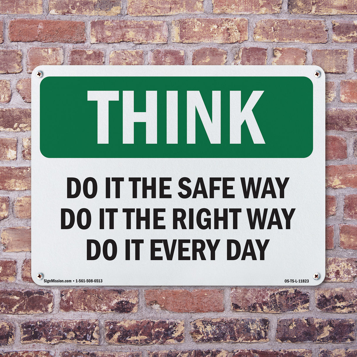 Do It The Safe Way The Right Way Every Day