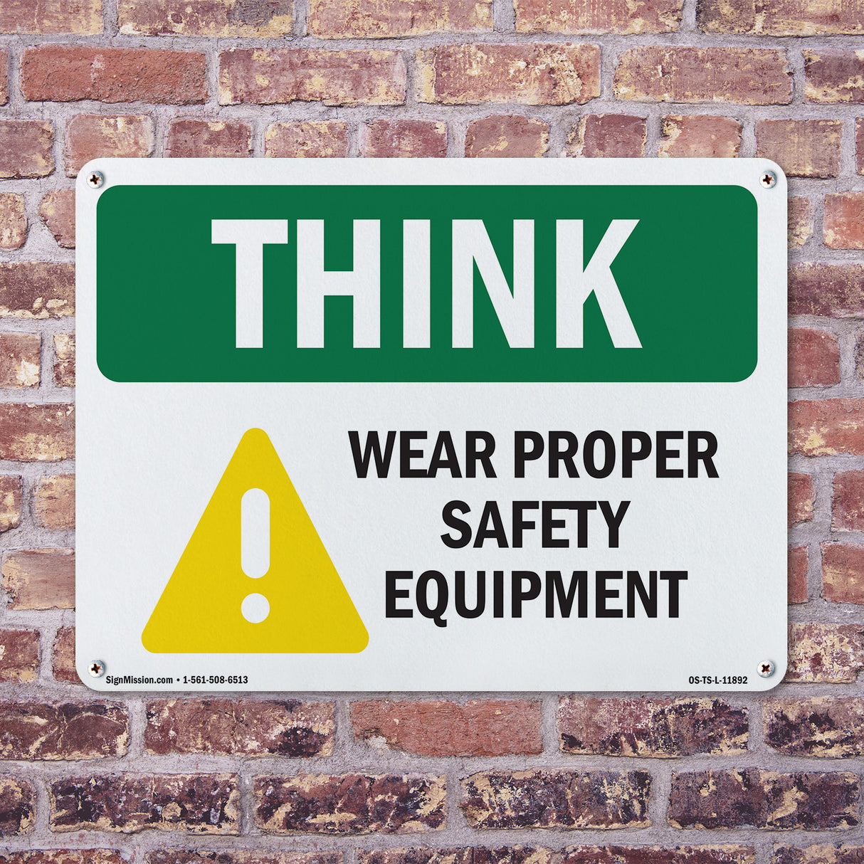 Wear Proper Safety Equipment