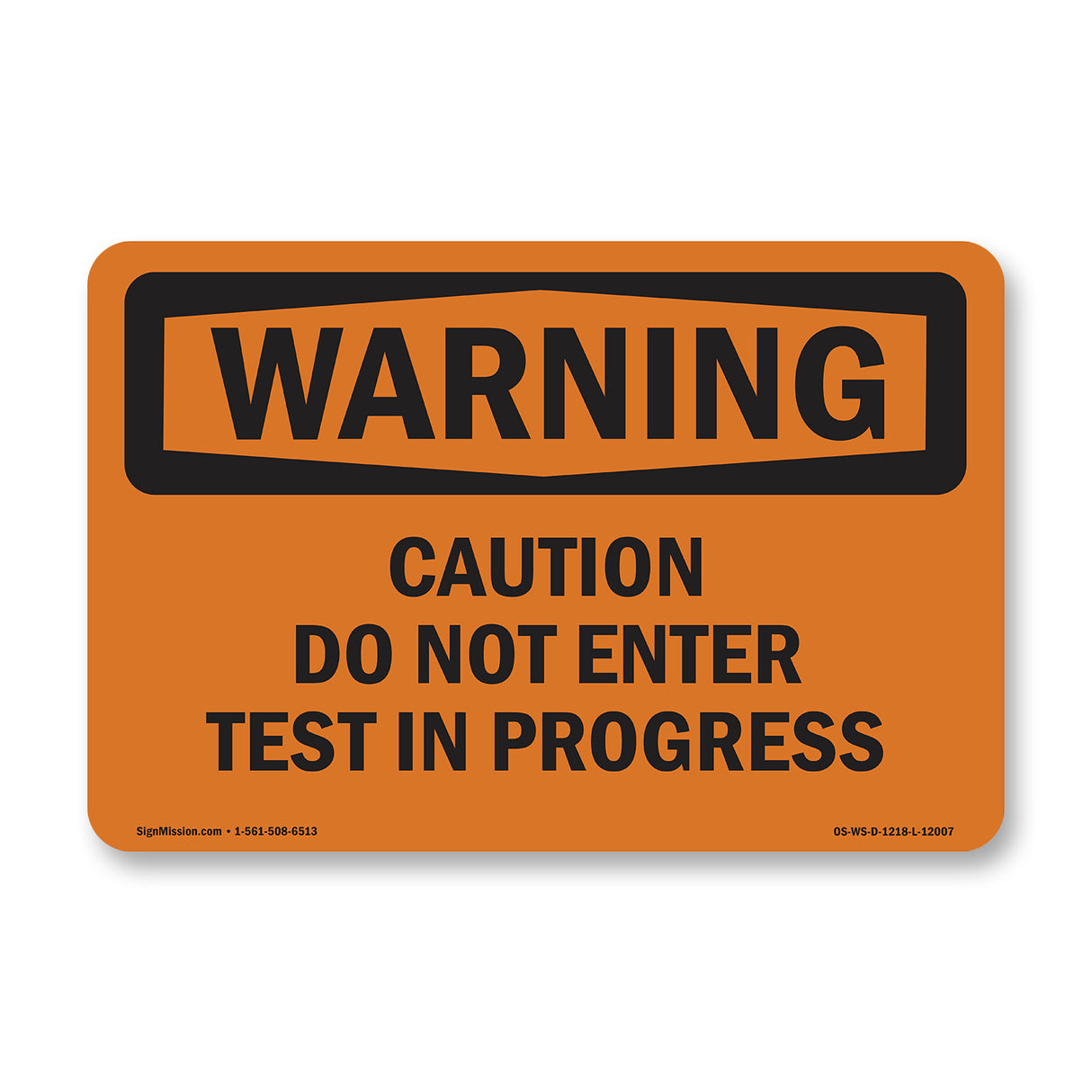 Caution Do Not Enter Test In Progress