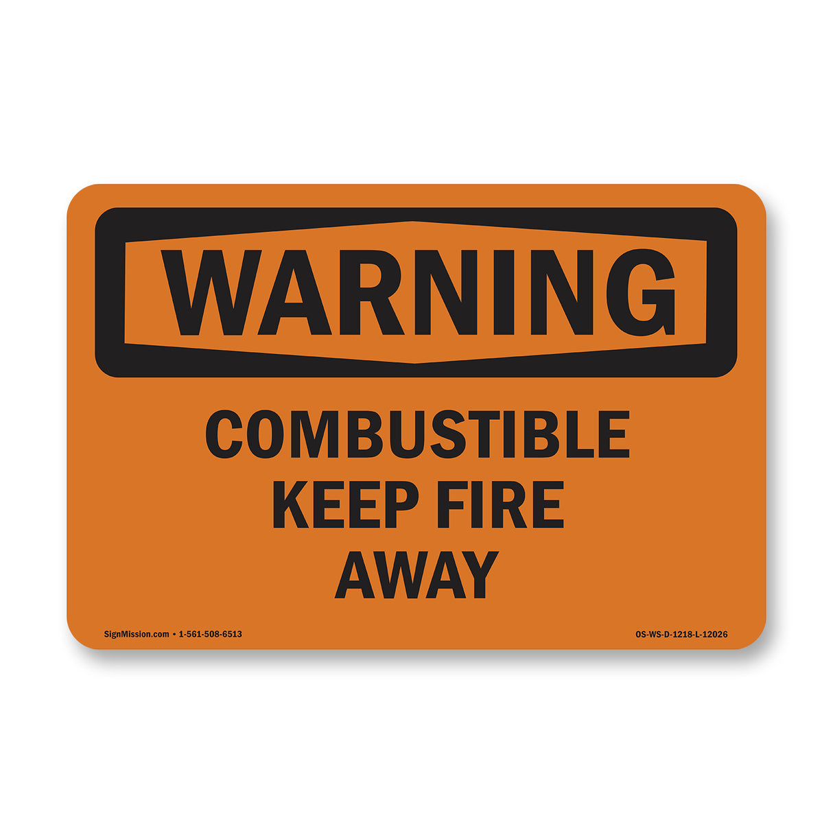 Combustible Keep Fire Away