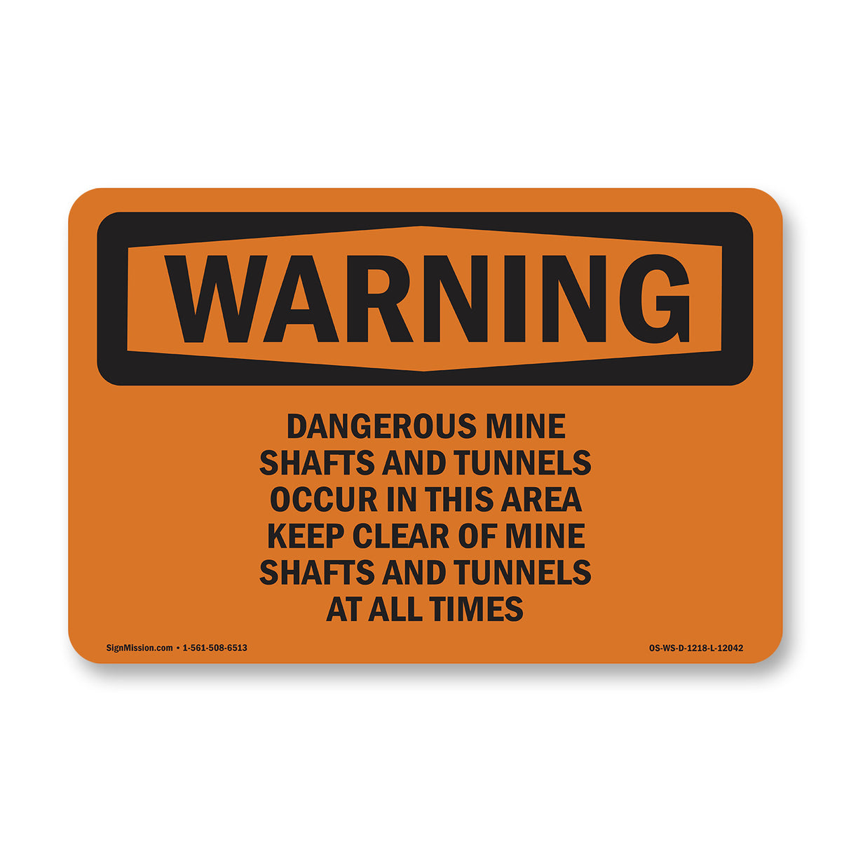 Dangerous Mine Shafts And Tunnels Occur