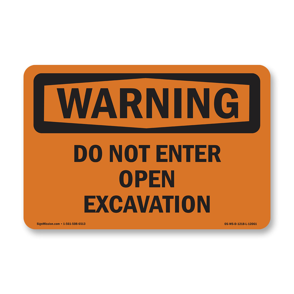 Do Not Enter Open Excavation
