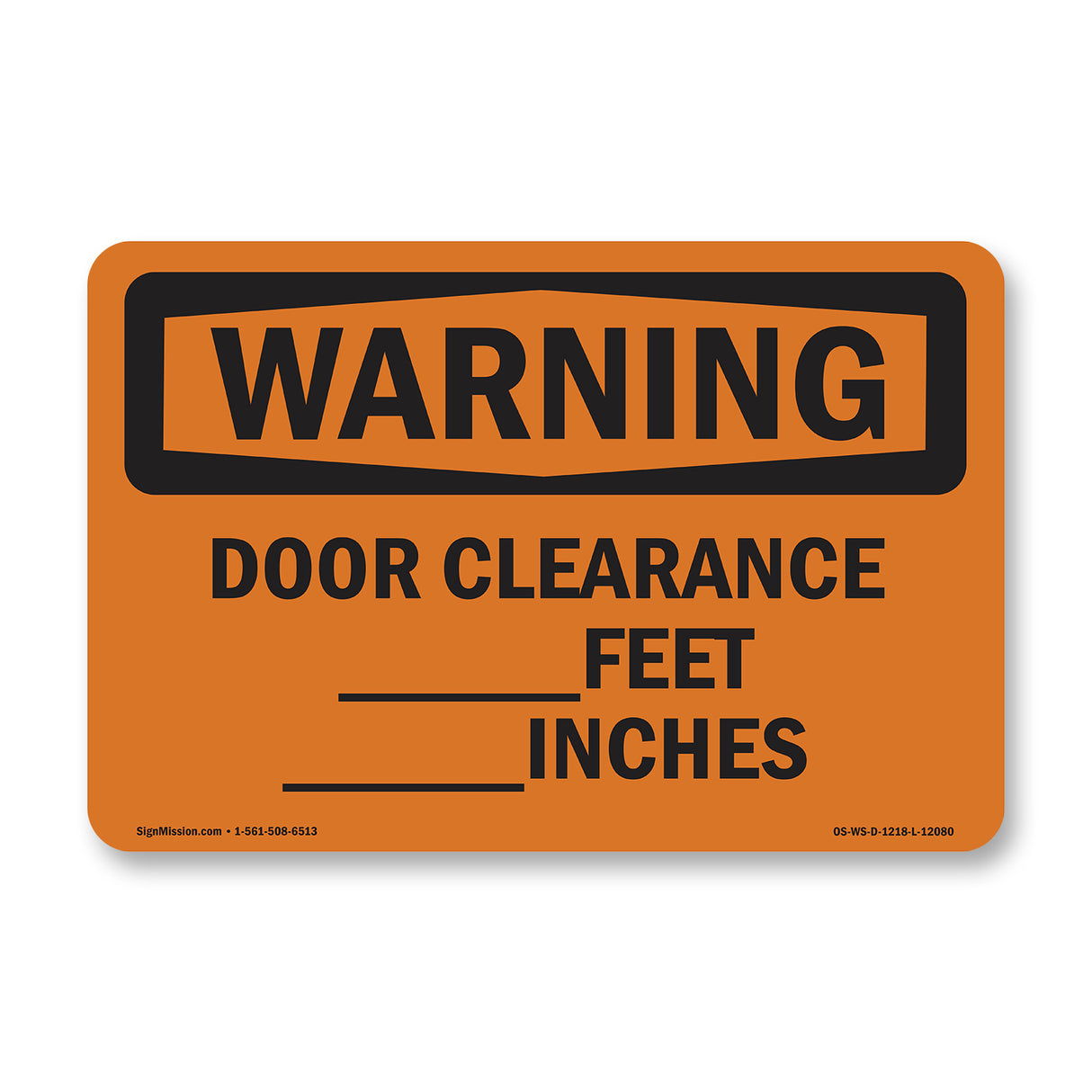 Door Clearance ____ Feet ____ Inches
