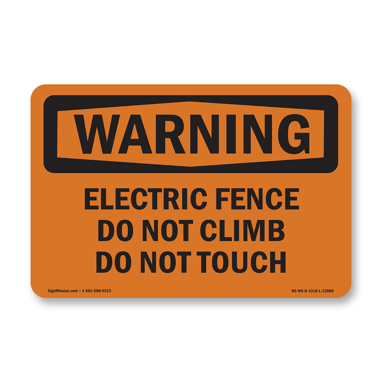 Electric Fence Do Not Climb Do Not Touch