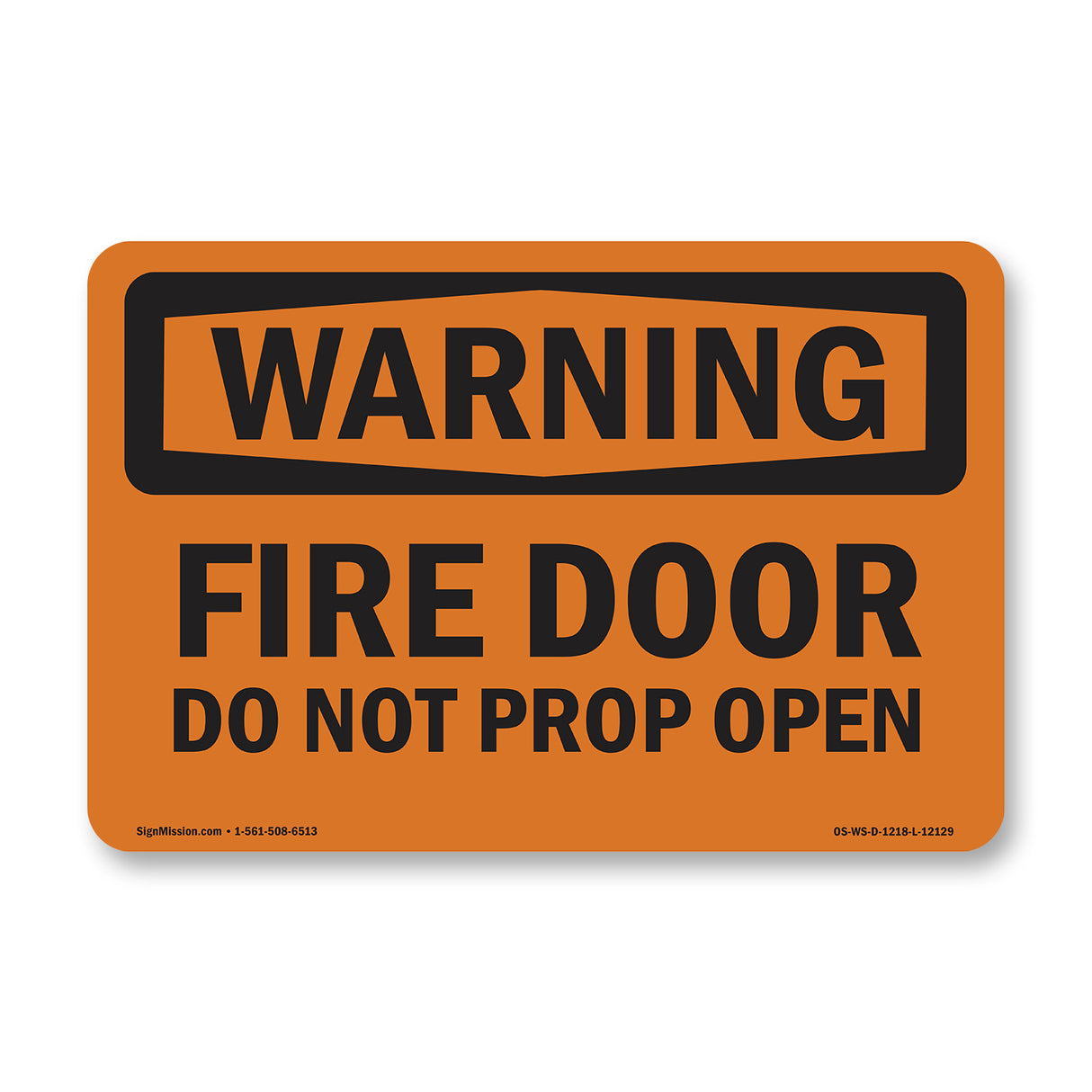 Fire Door Do Not Prop Open