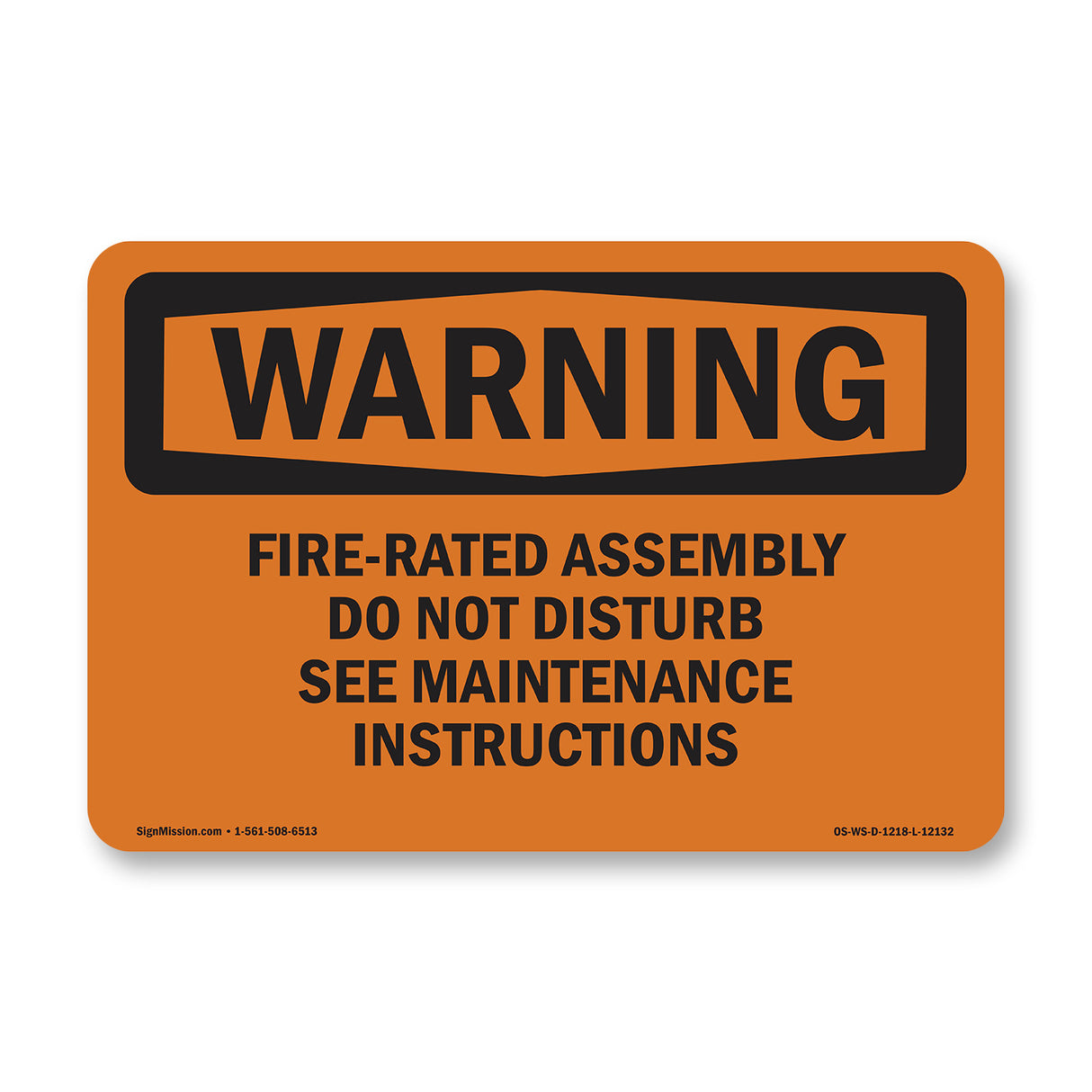 Fire-Rated Assembly Do Not Disturb See Maintenance