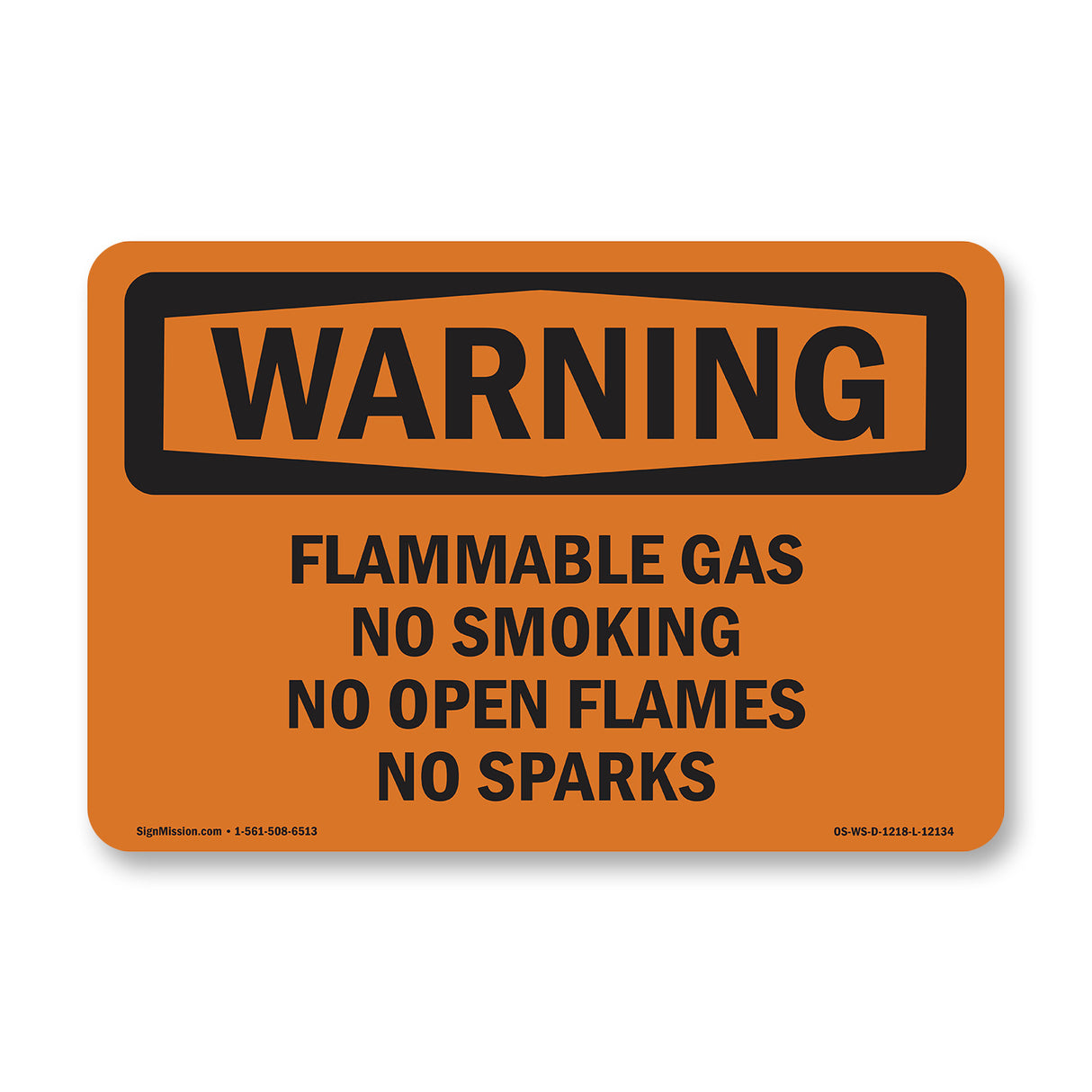 Flammable Gas No Smoking No Open Flames No Sparks