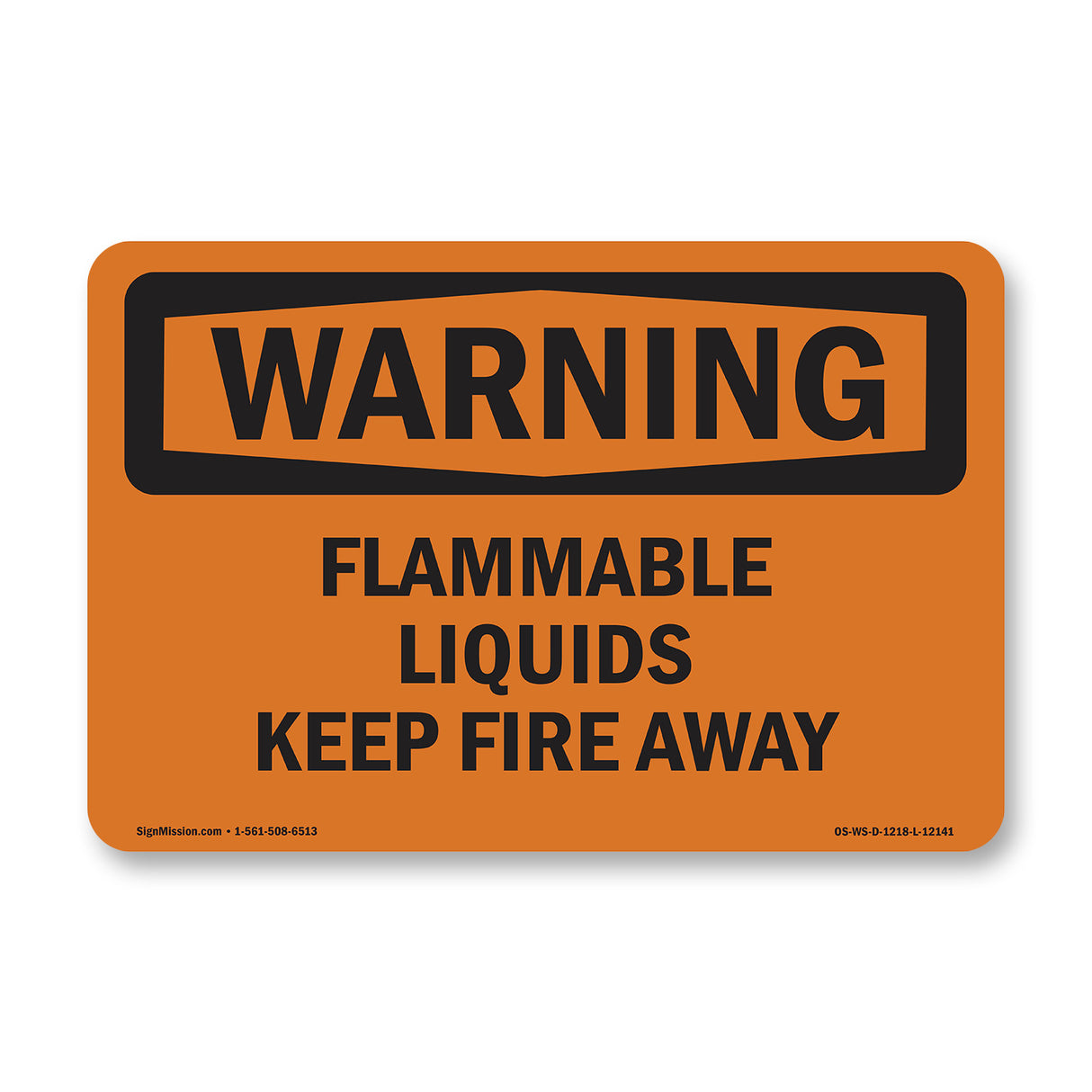Flammable Liquids Keep Fire Away
