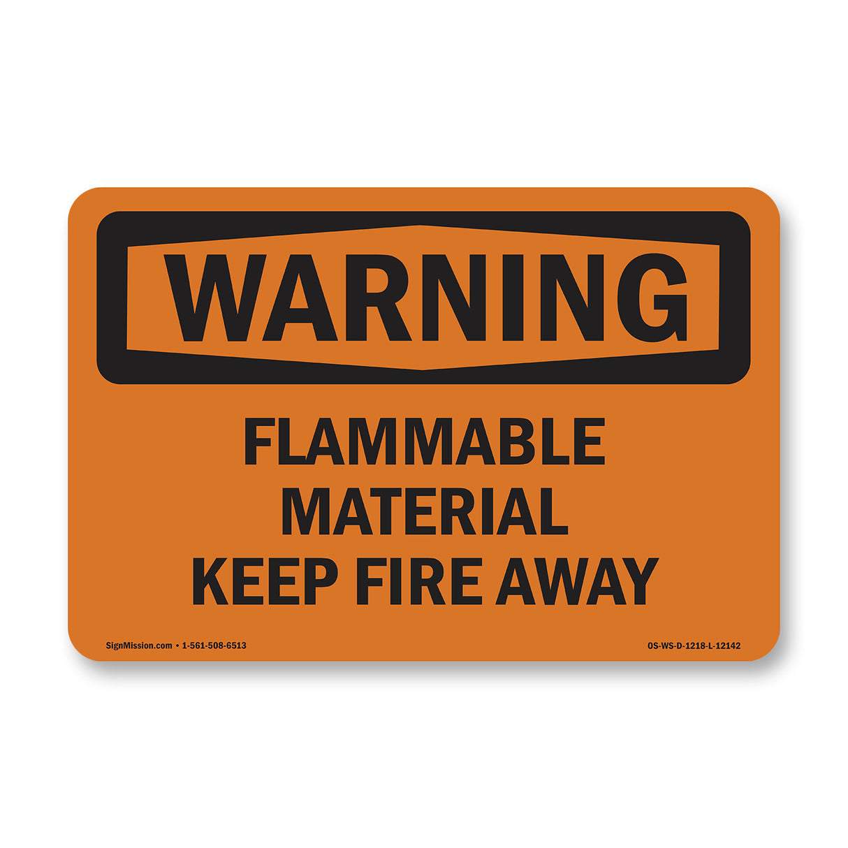 Flammable Material Keep Fire Away