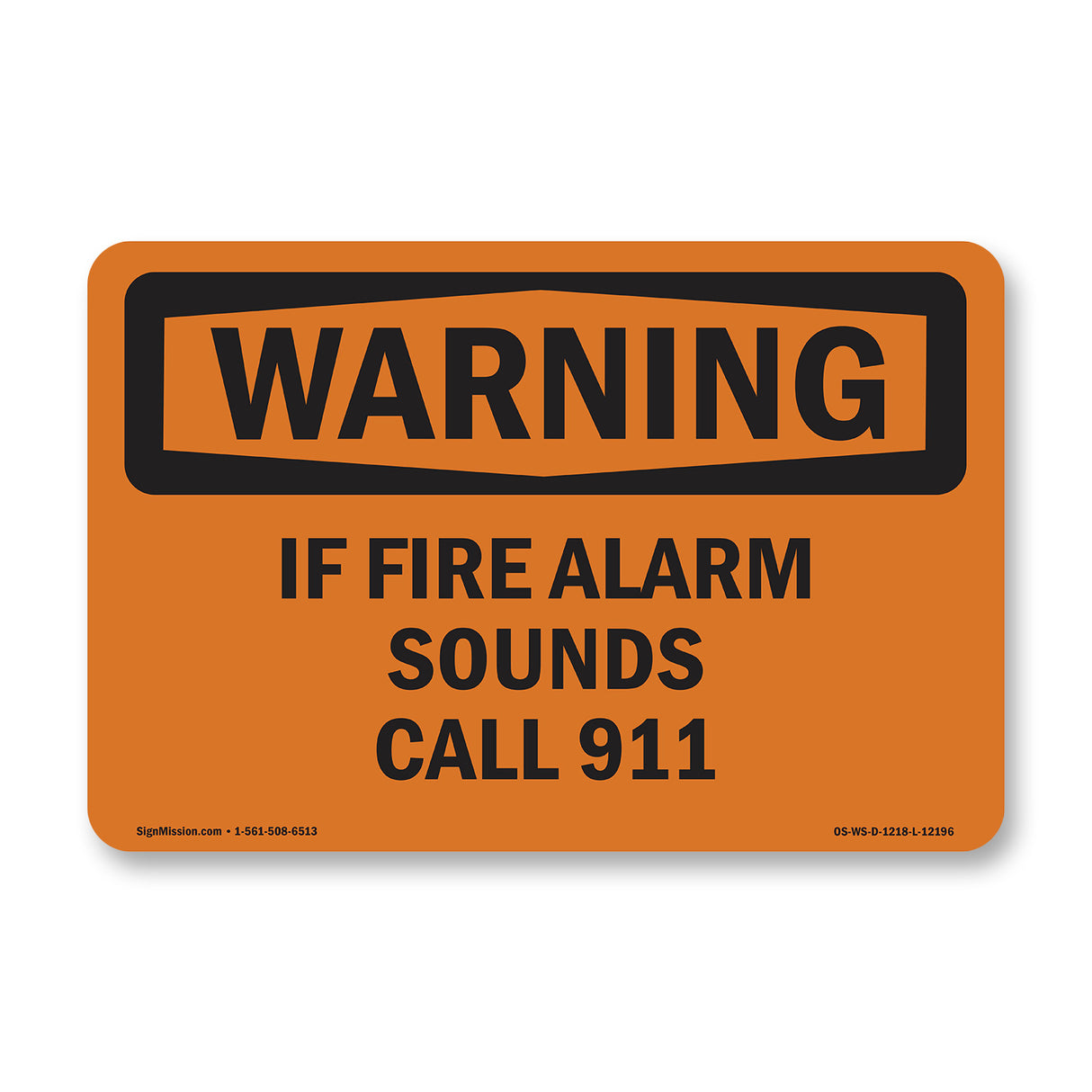 If Fire Alarm Sounds Call 911