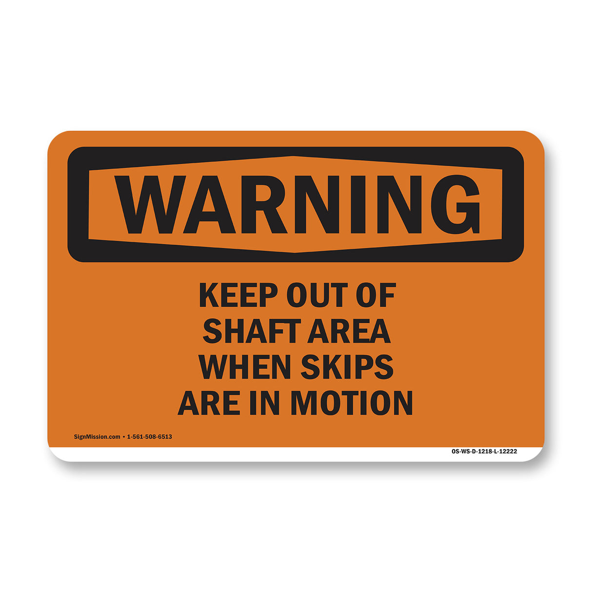 Keep Out Of Shaft Area When Skips Are In Motion
