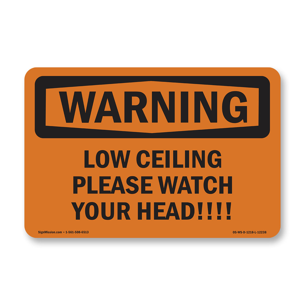 Low Ceiling Please Watch Your Head!