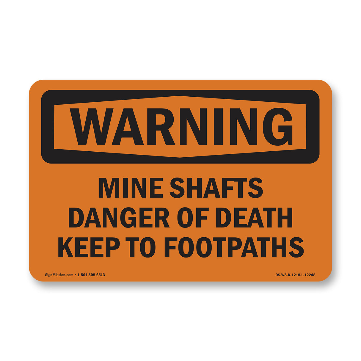 Mine Shafts Danger Of Death Keep To Footpaths