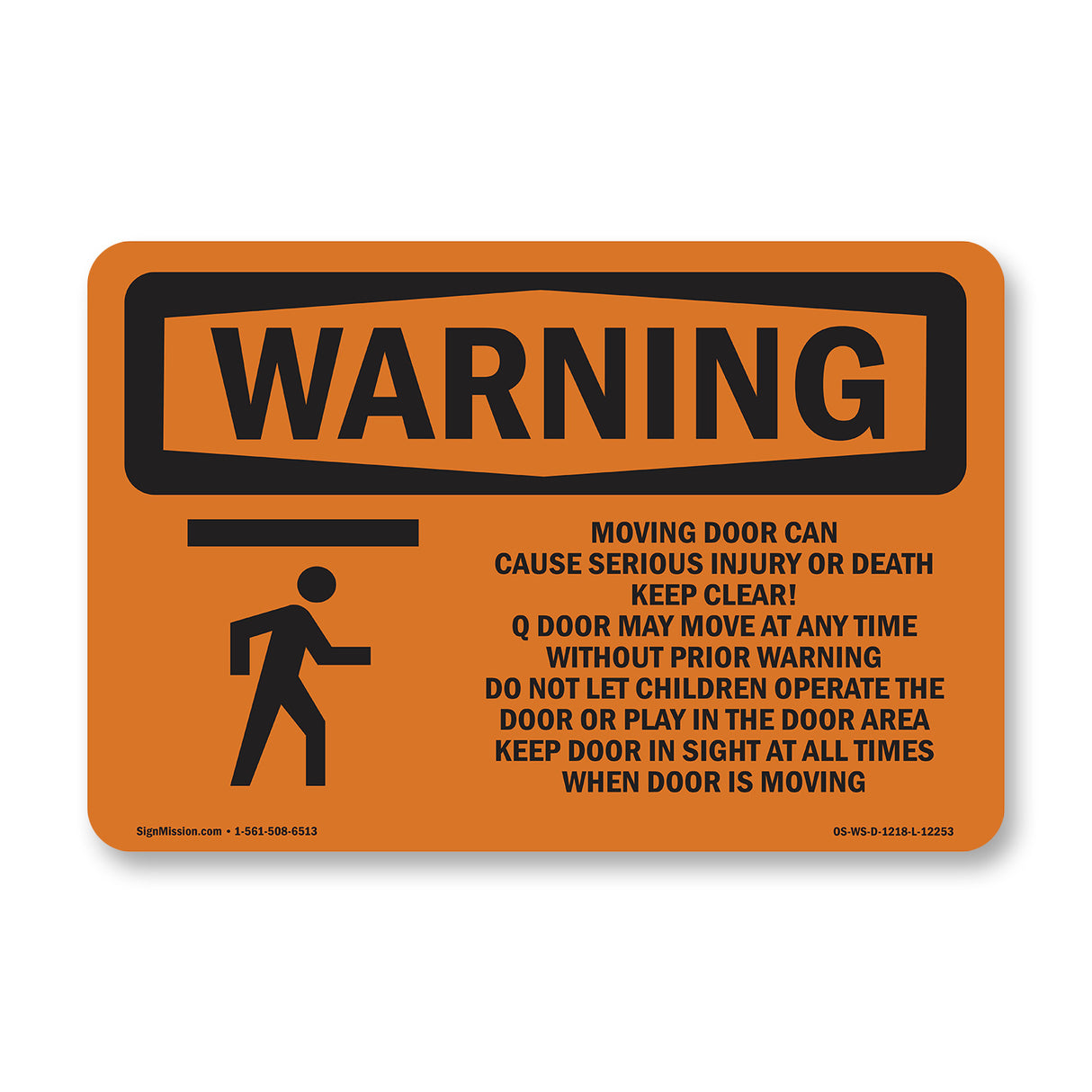 Moving Door Can Cause Serious With Symbol