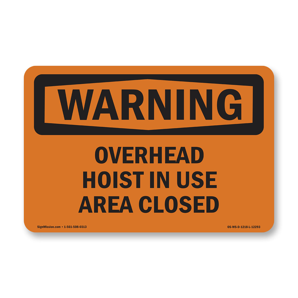 Overhead Hoist In Use Area Closed