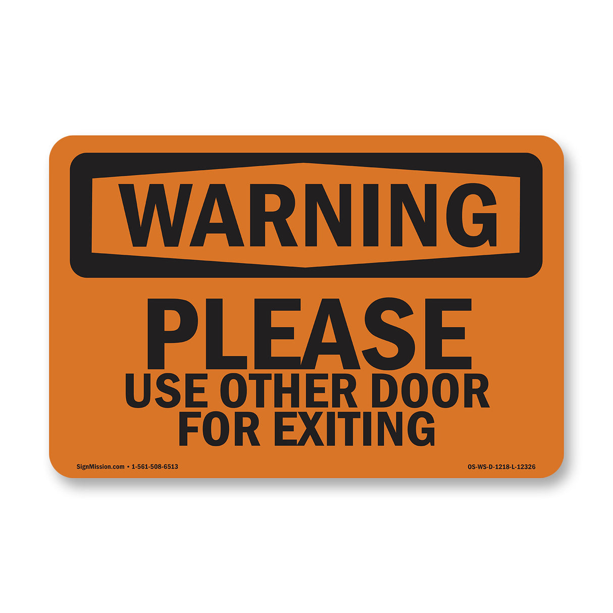 Please Use Other Door For Exiting