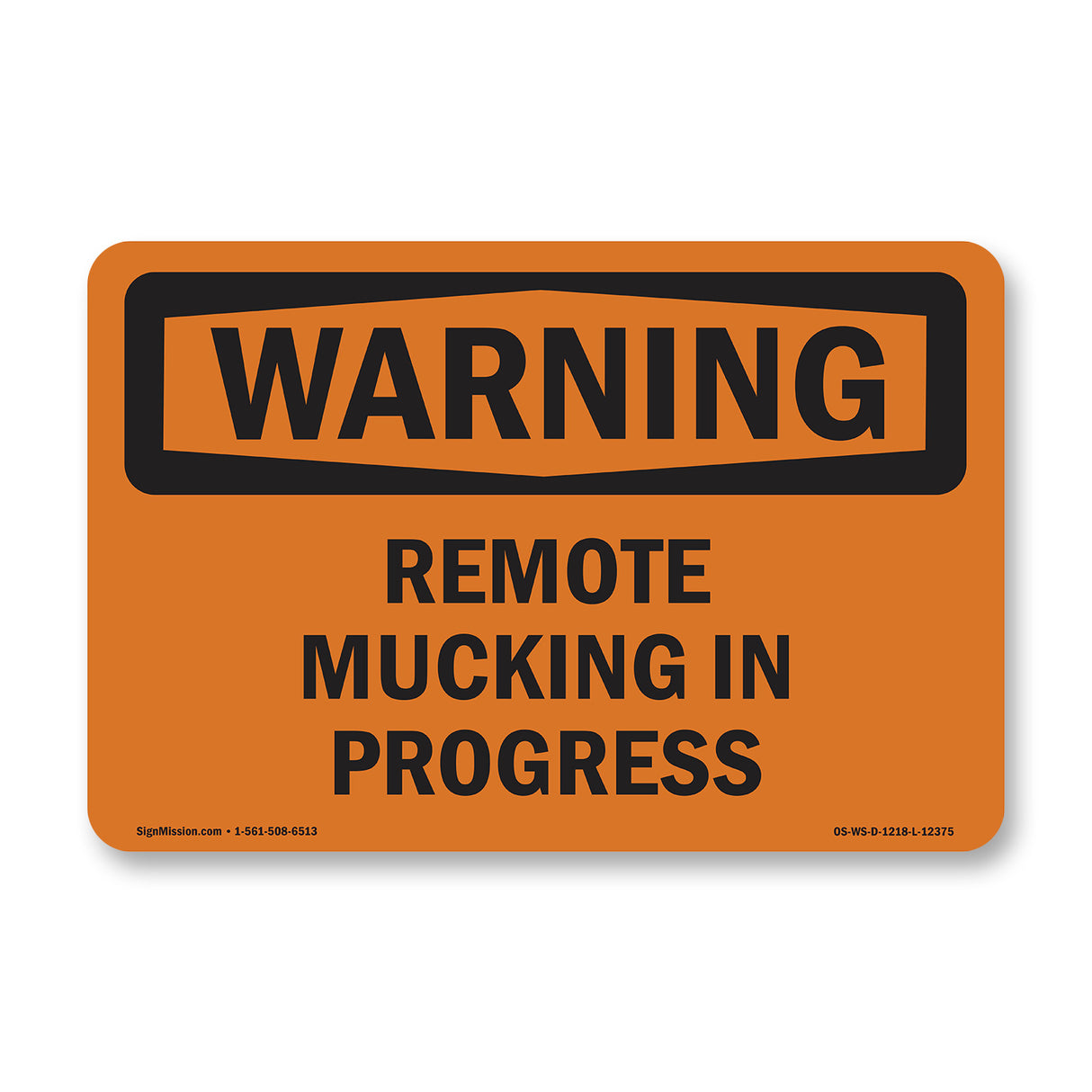 Remote Mucking In Progress