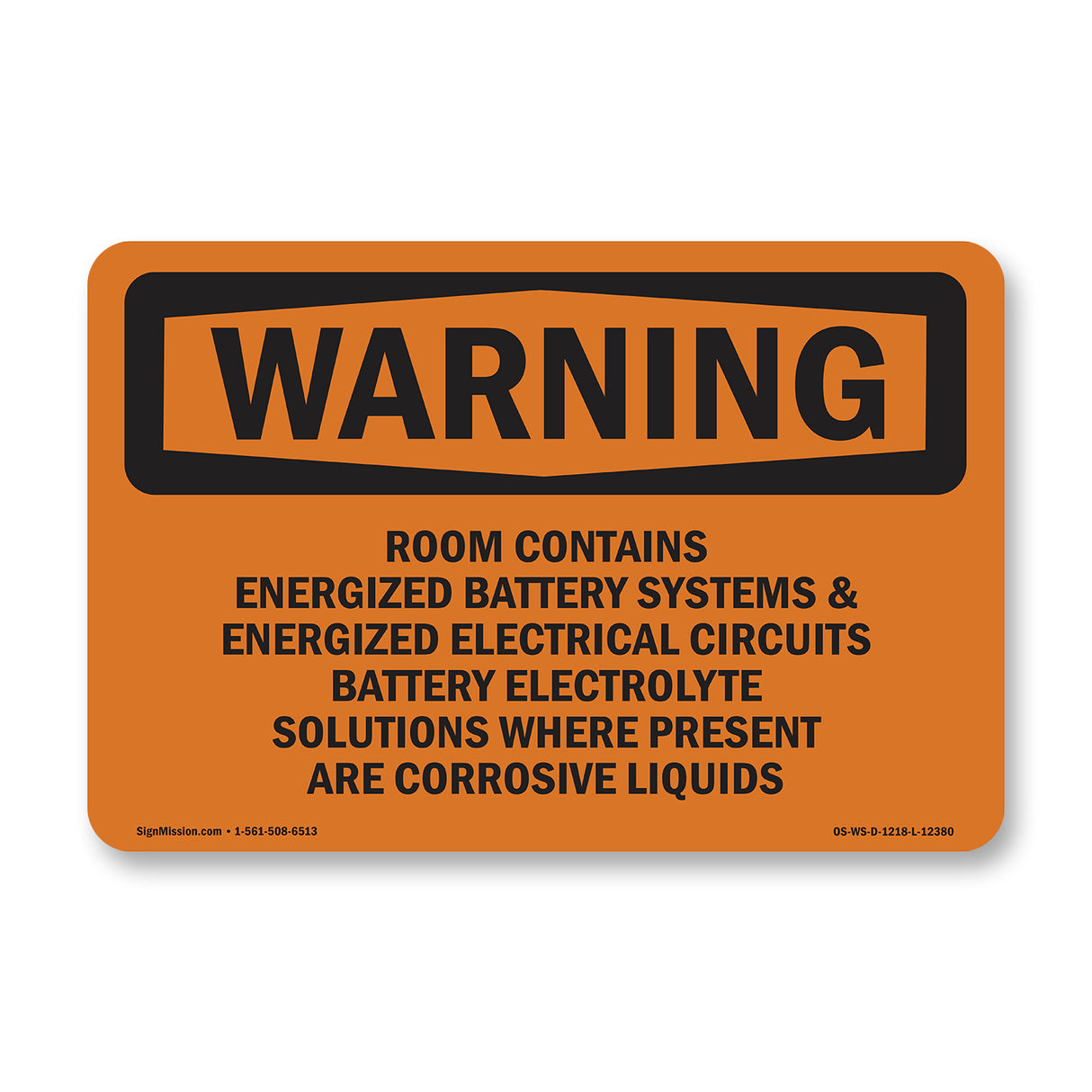 Room Contains Energized Battery Systems