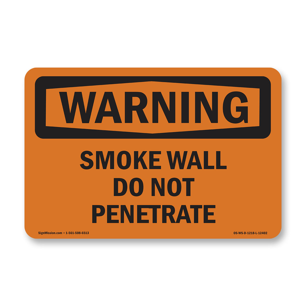 Smoke Wall Do Not Penetrate