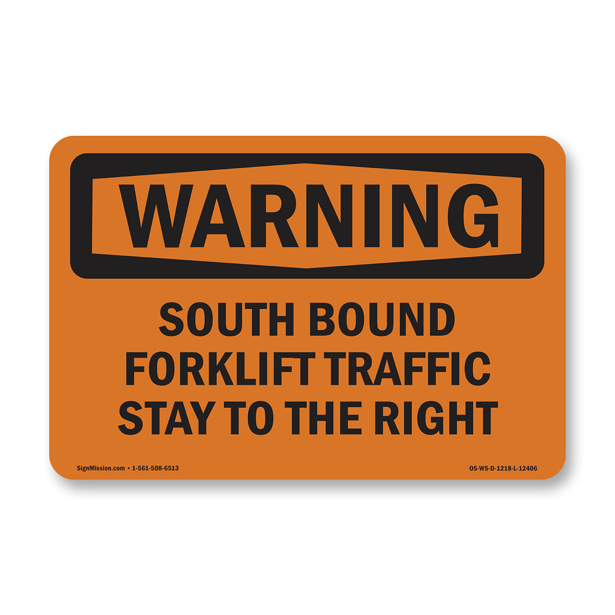 South Bound Forklift Traffic Stay