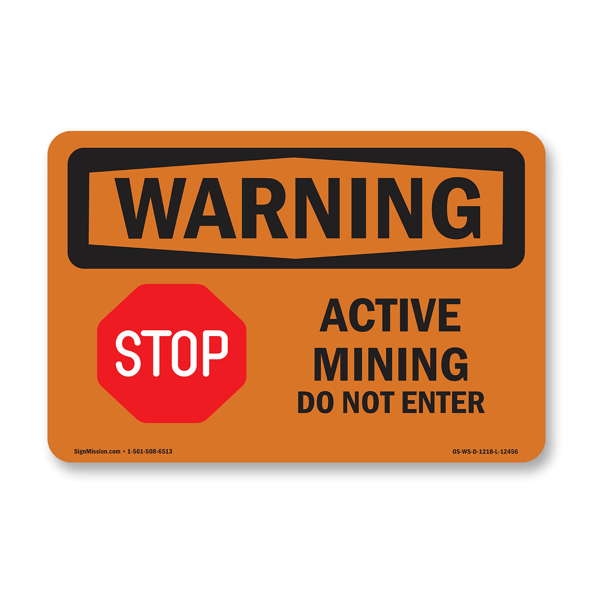 Active Mining Do Not Enter With Symbol