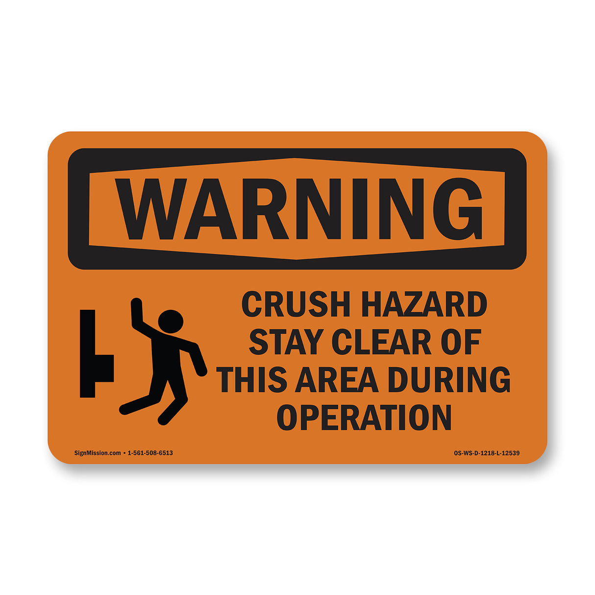 Crush Hazard Stay Clear
