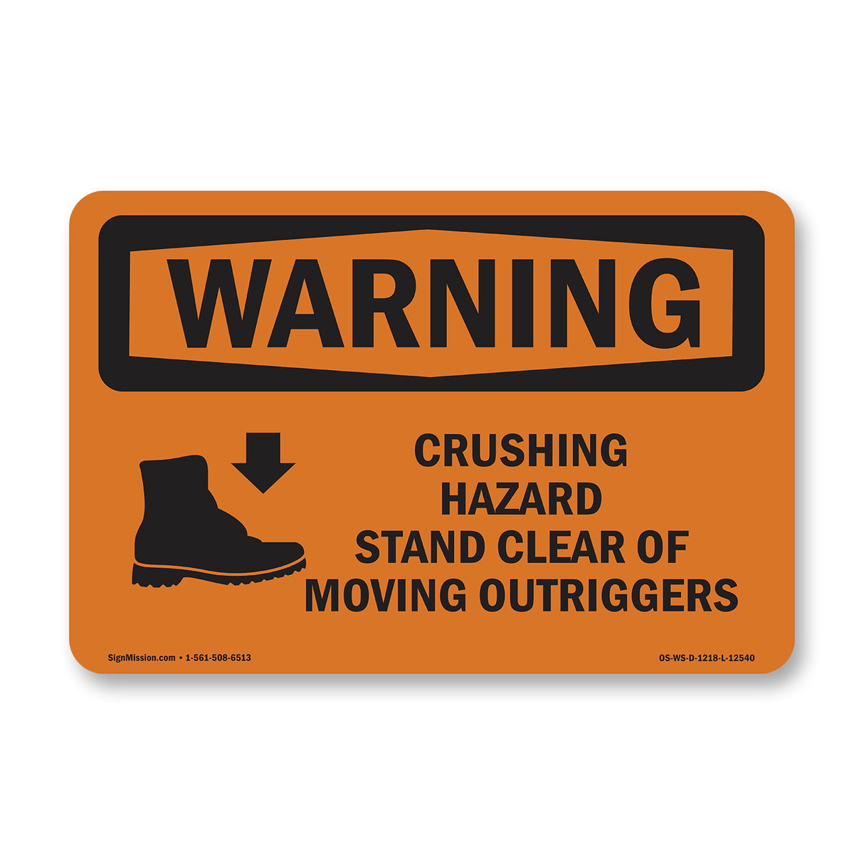 Crushing Hazard Outriggers Stand Clear