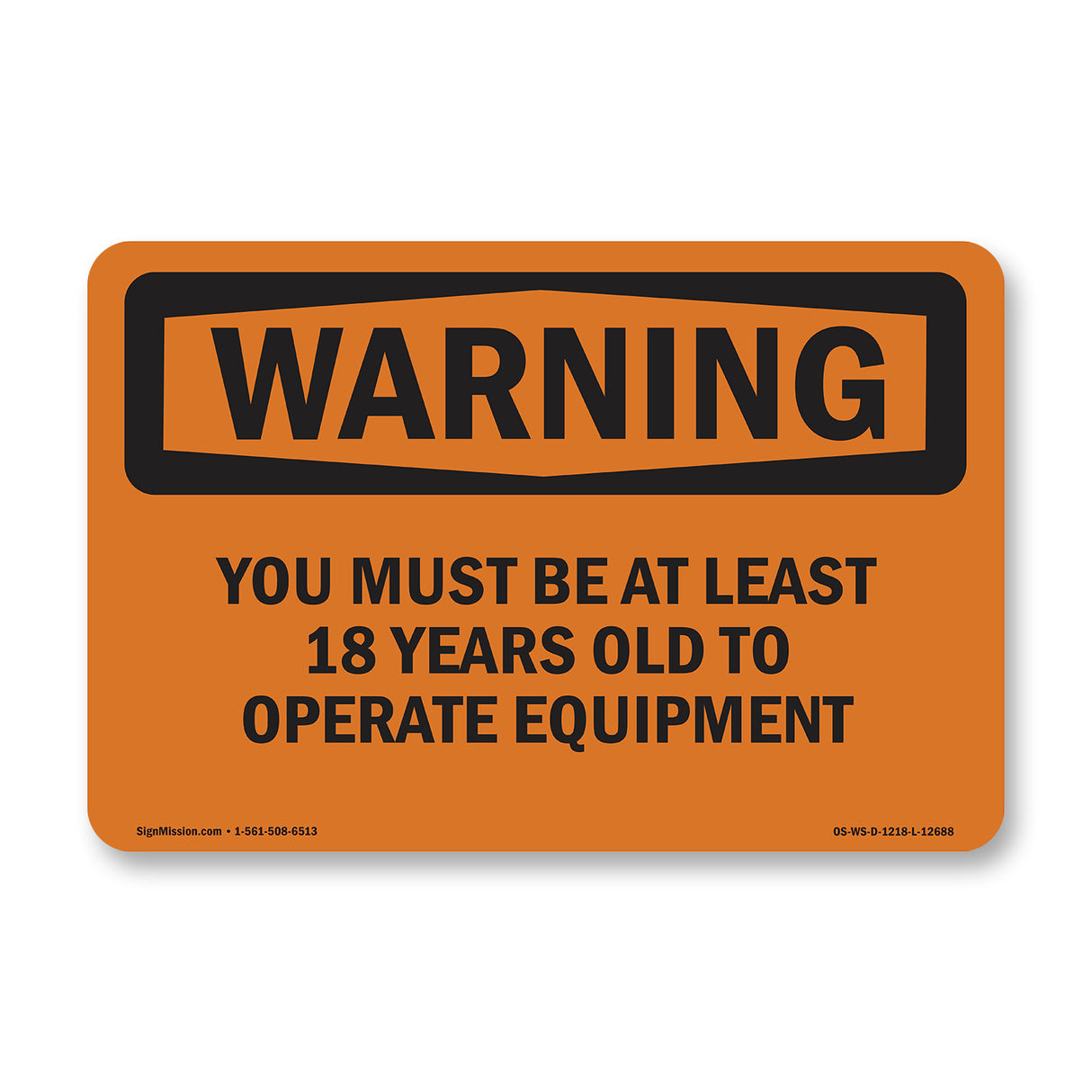 Must Be At Least 18 Years To Operate