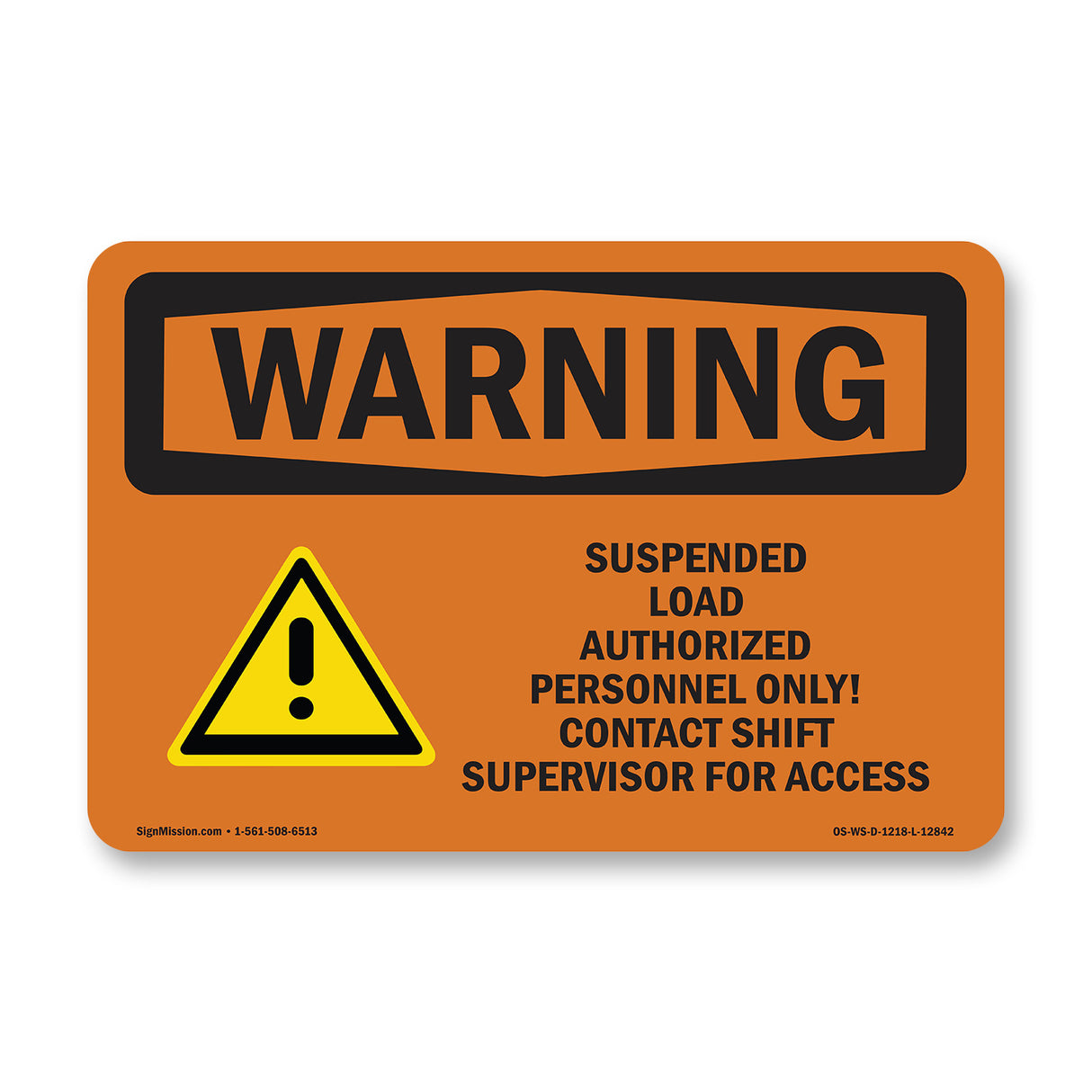 Suspended Load Authorized Personnel Only