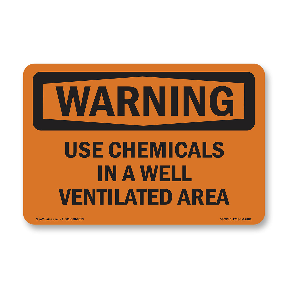Use Chemicals In A Well Ventilated Area