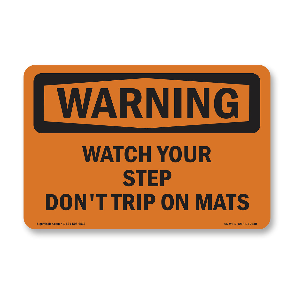 Watch Your Step Don't Trip On Mats