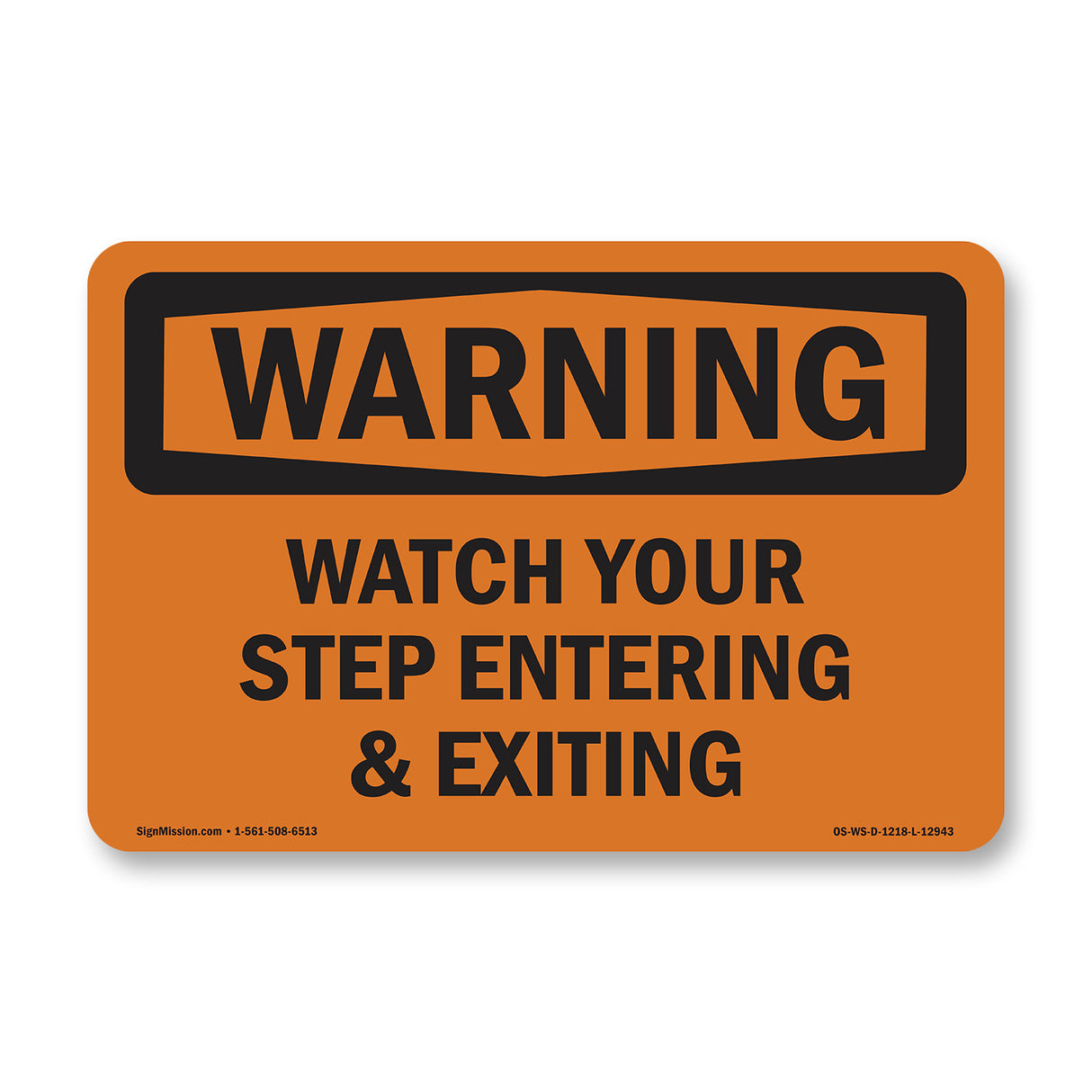 Watch Your Step Entering And Exiting