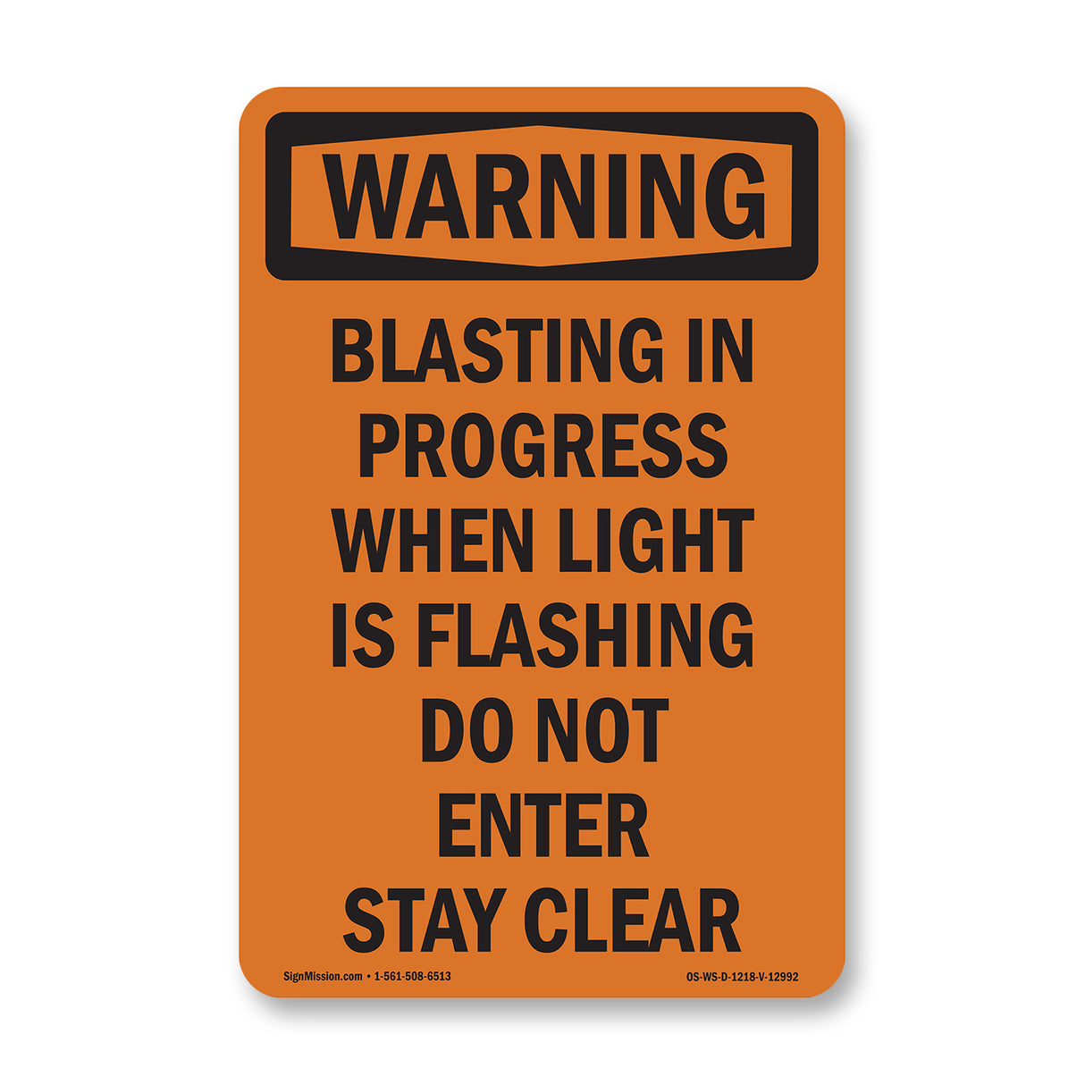 Blasting In Progress When Light Is Flashing